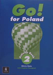 Go For Poland 2 Zeszyt Ćwiczeń (new Edition)