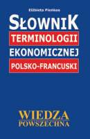 Sownik Terminologii Ekonomicznej Polsko-francuski