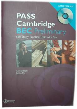 Pass Cambridge Bec Preliminary - Self-study Practice Tests