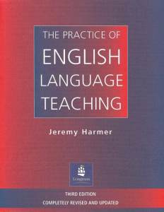 The Practice Of English Language Teaching (trzecia Edycja)