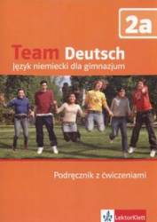 Team Deutsch 2a Podręcznik z Ćwiczeniami