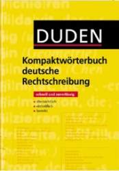 Duden Kompaktworterbuch Deutsche Rechtschreibung