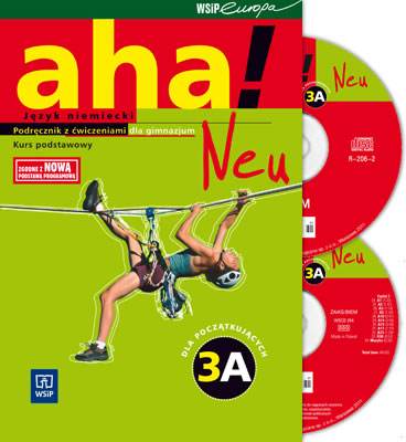 Aha Neu 3a Kurs Podstawowy - Nowa Podstawa Programowa