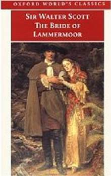Oxford Worlds Classics The Bride of Lammermoor