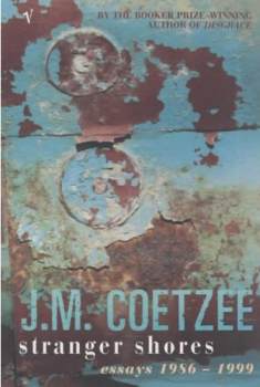Stranger Shores Essays 1986-1999
