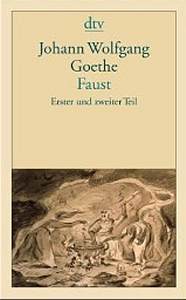 Faust - Erster und zweiter Teil