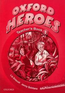 Oxford Heroes 2 Książka Nauczyciela