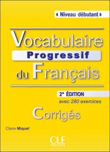 Vocabulaire Progressif Du Francais Debutant Klucz (druga Edycja)