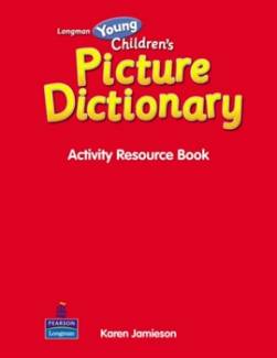 Longman Young Childrens Picture Dictionary Activity Resource Book