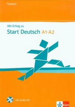 Mit Erfolg zu Start Deutsch Testbuch + Audio-CD