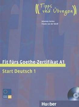 Fit furs Goethe-Zertifikat A1 Start Deutsch + CD