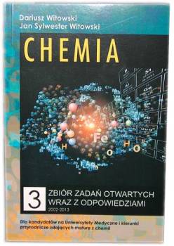 Chemia Tom 3 Zbir Zada Otwartych Wraz Z Odpowiedziami 2002-2013
