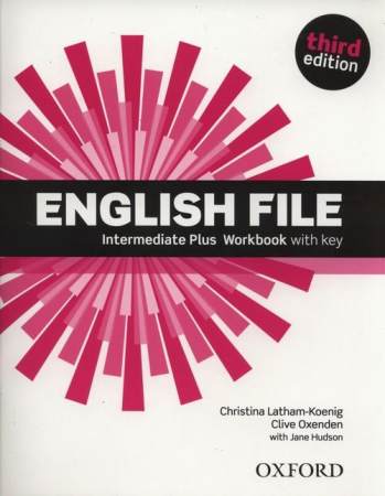 English File Third Edition Intermediate Plus Zeszyt ćwiczeń z odpowiedziami