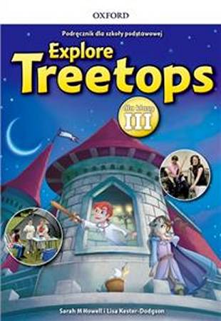 Explore Treetops dla klasy 3 Podrcznik z nagraniami audio