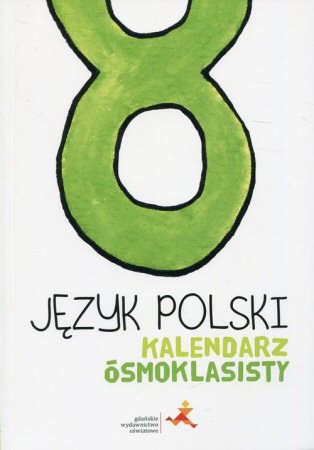 Język polski Kalendarz ósmoklasisty