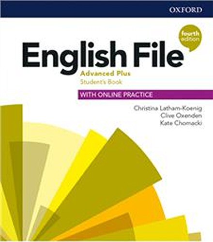 English File Fourth Edition Advanced Plus Podręcznik (with Online Practice)