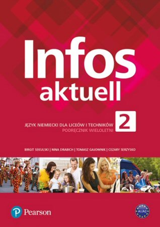 Infos aktuell 2 Język niemiecki Podręcznik