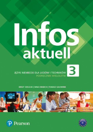 Infos aktuell 3 Język niemiecki Podręcznik